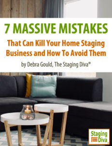 7 Massive Mistakes That Can Kill Your Home Staging Business
