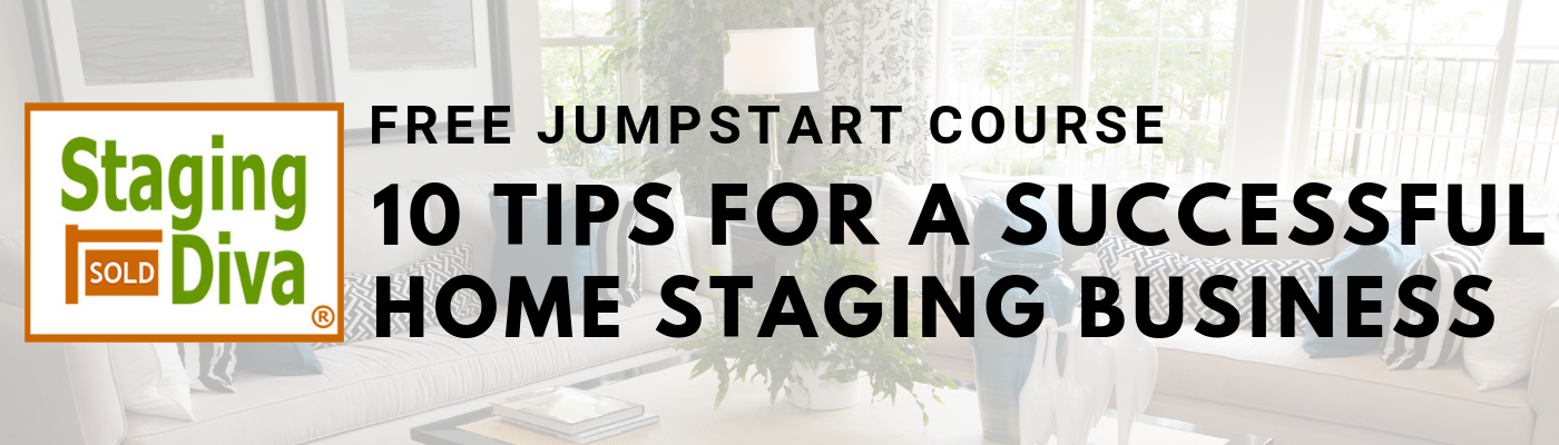 10 Tips to Become a Home Stager - FREE